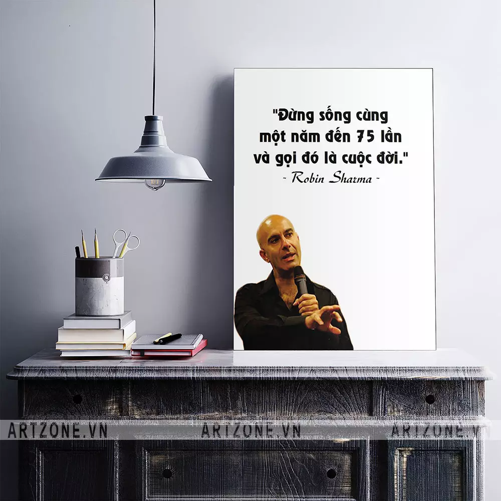 Tranh động lực 'Đừng sống cùng một năm đến 75 lần' - Mang lại cảm hứng mỗi ngày