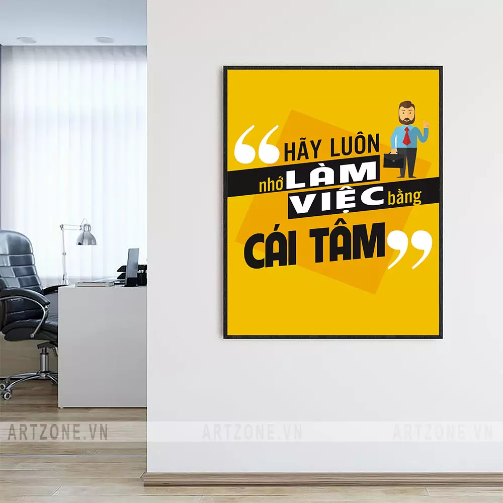 Tranh slogan hãy luôn nhớ làm việc bằng cái tâm