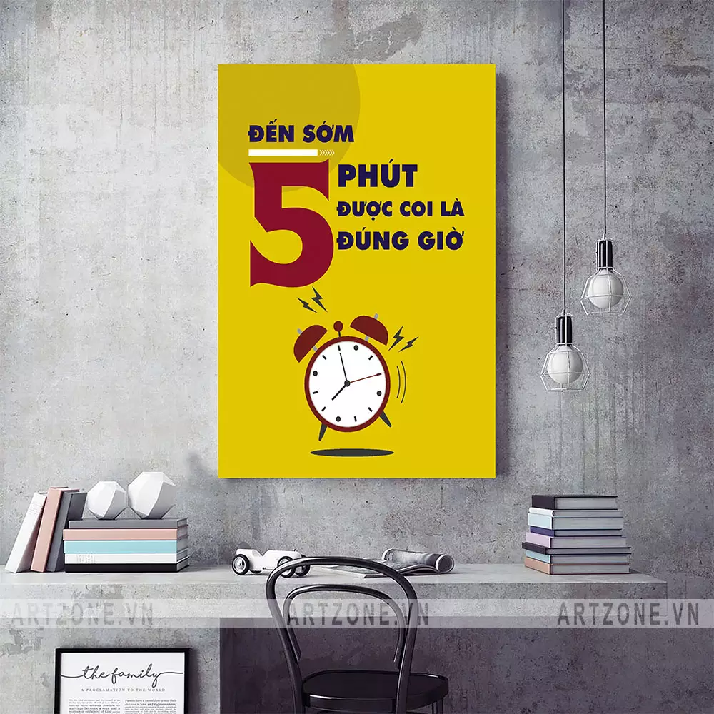 Tranh tạo động lực làm việc Đến sớm 5 phút được coi là đúng giờ