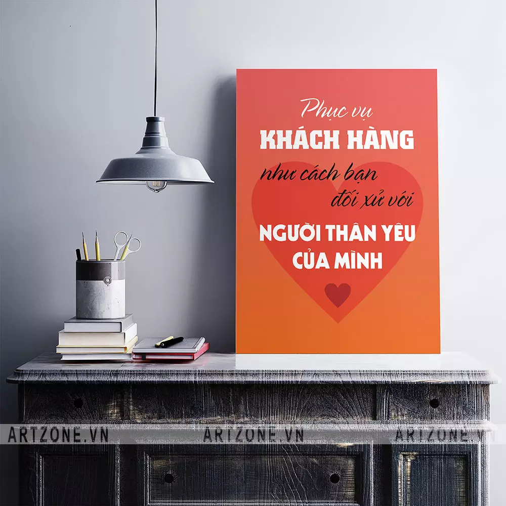 Tranh slogan tạo động lực phục vụ khách hàng như người thân yêu