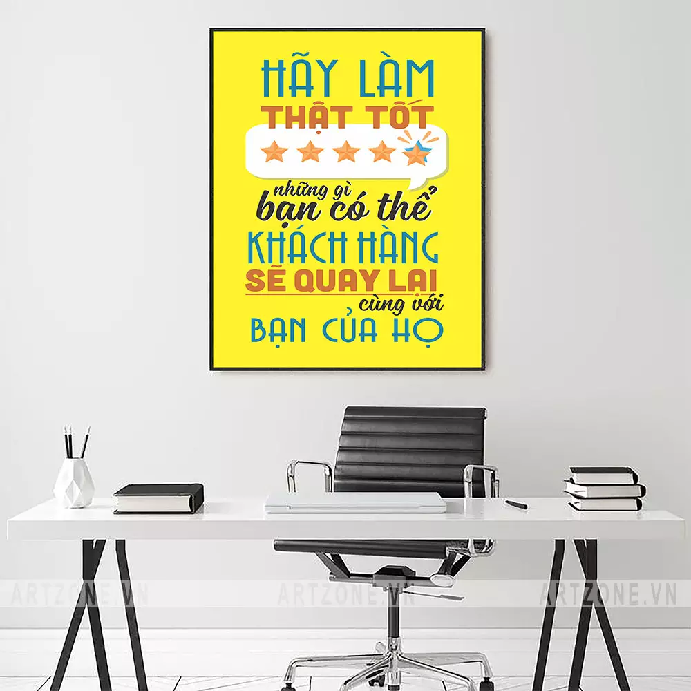 Tranh treo văn phòng động lực - Hãy làm thật tốt những gì bạn có thể