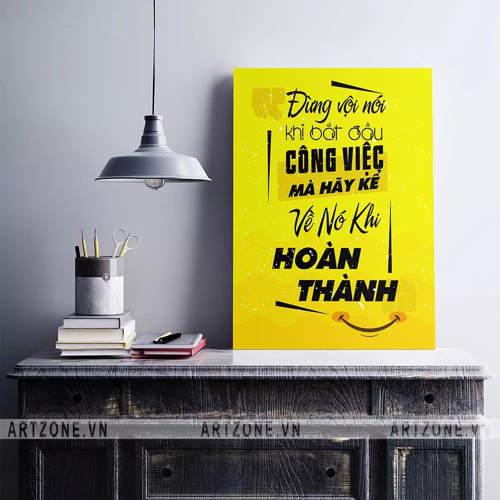 Tranh tạo động lực 'Đừng vội nói khi bắt đầu công việc'