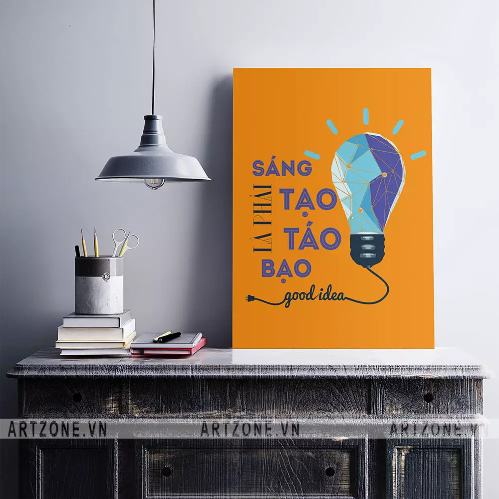 Tranh động lực sáng tạo là phải táo bạo AZ1-0416 Tranh động lực sáng tạo là phải táo bạo AZ1-0416