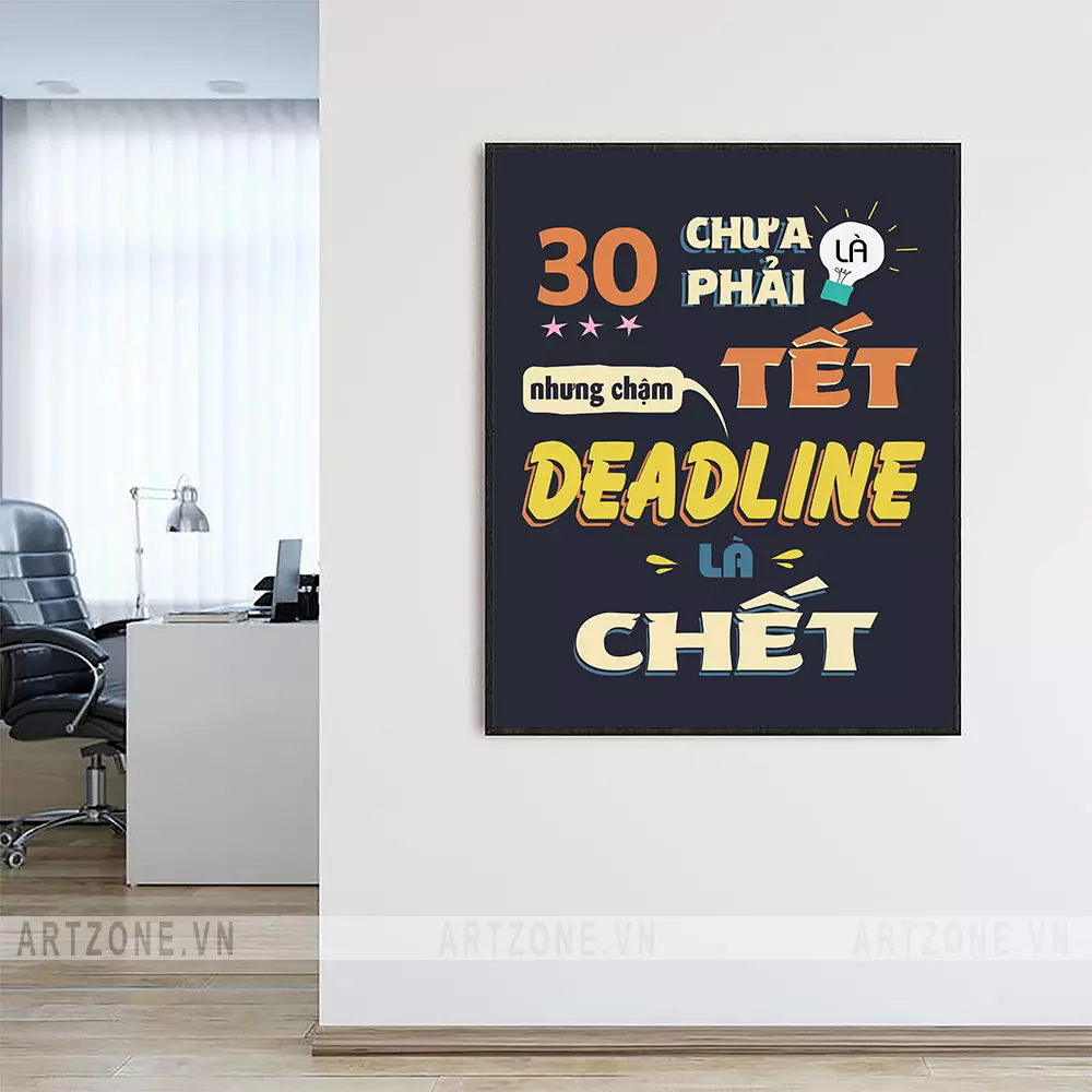 Tranh slogan tạo động lực hoàn thành công việc đúng hạn