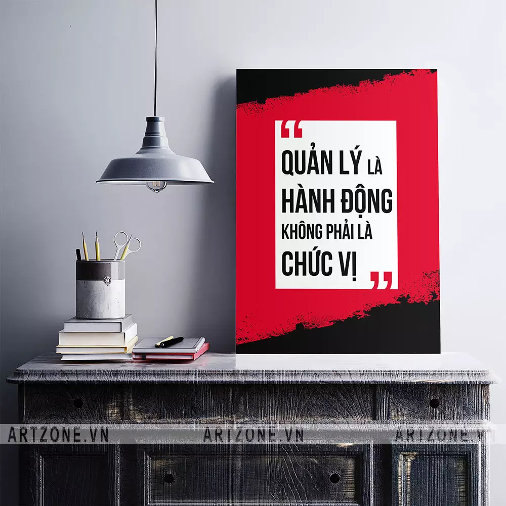 Tranh treo tường văn phòng Quản lý là hành động, không phải chức vụ