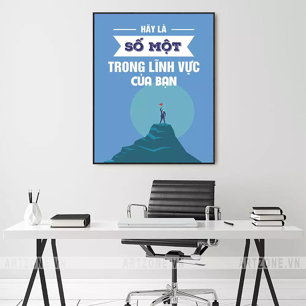 Tranh động lực treo tường văn phòng 'Hãy là số một trong lĩnh vực của bạn'