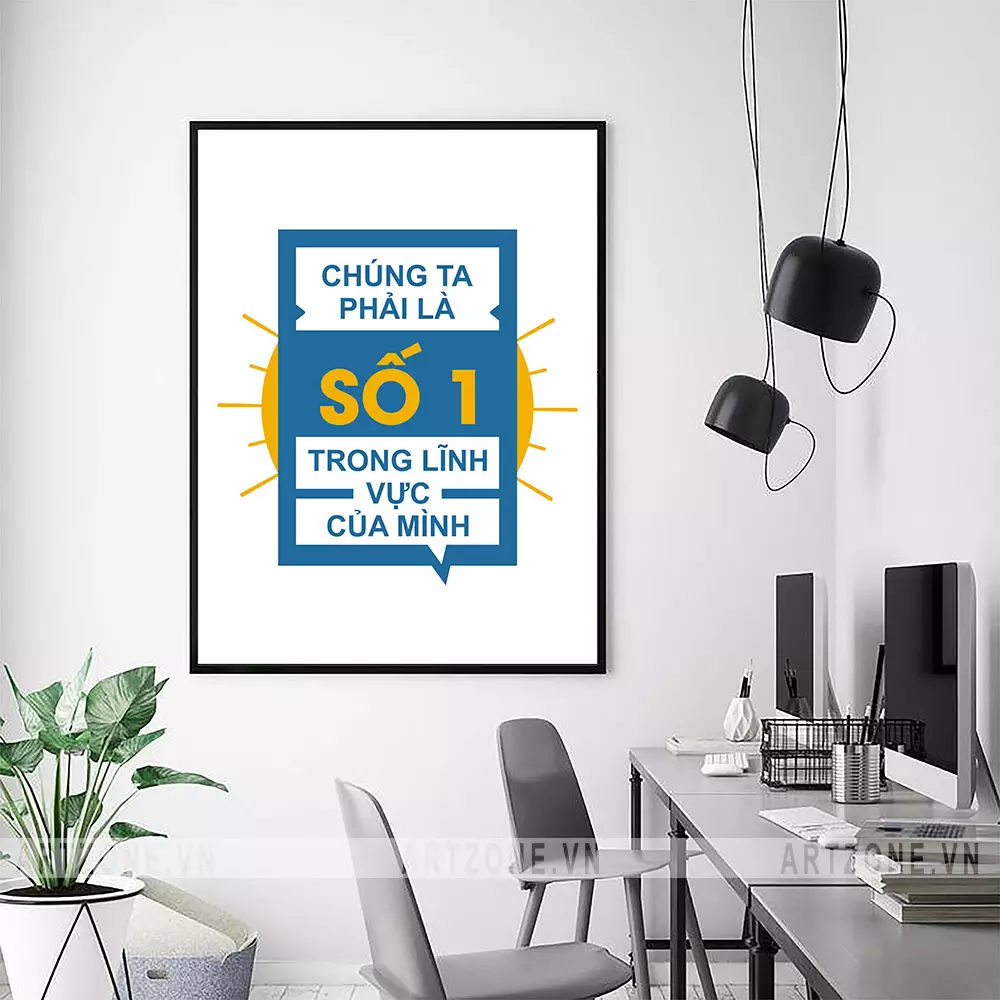 Tranh slogan Chúng ta phải là số 1 chất liệu cao cấp