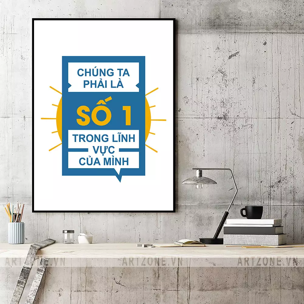 Tranh slogan Chúng ta phải là số 1 thiết kế hiện đại
