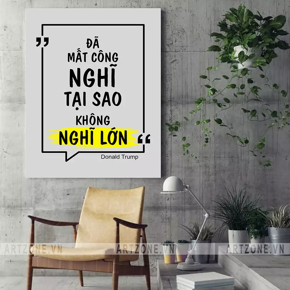 Tranh slogan Đã mất công nghĩ tại sao không nghĩ lớn