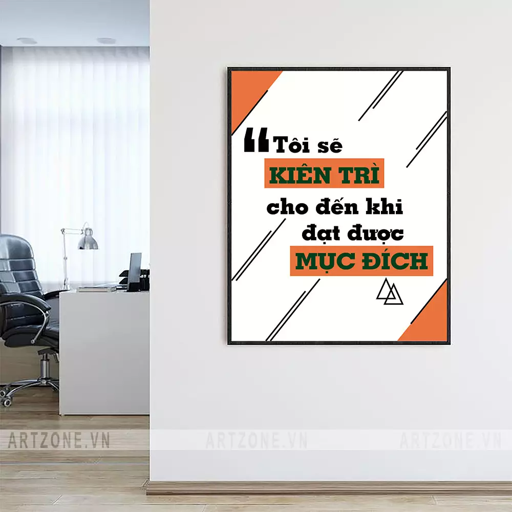 Tranh 'Tôi kiên trì cho tới khi đạt được mục đích' cho văn phòng