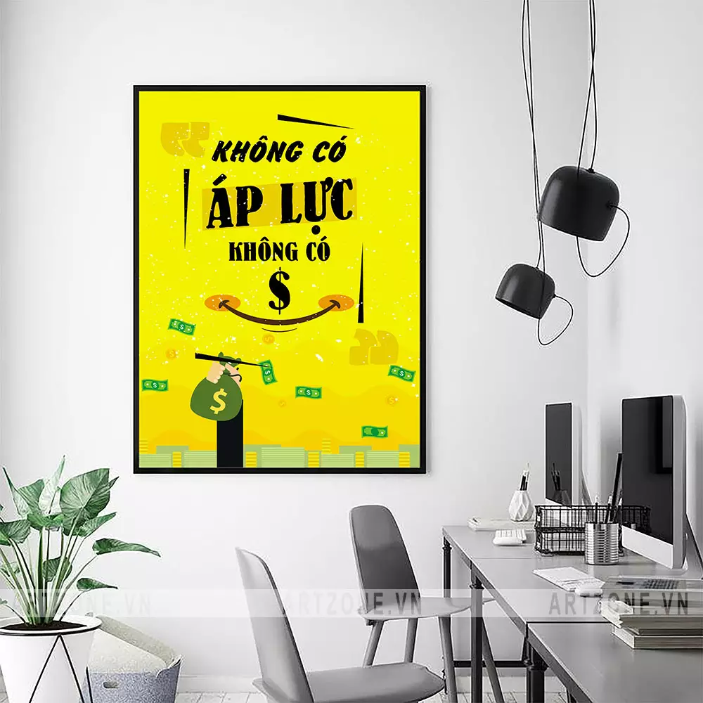 Tranh động lực Không có áp lực không có $ treo trong văn phòng