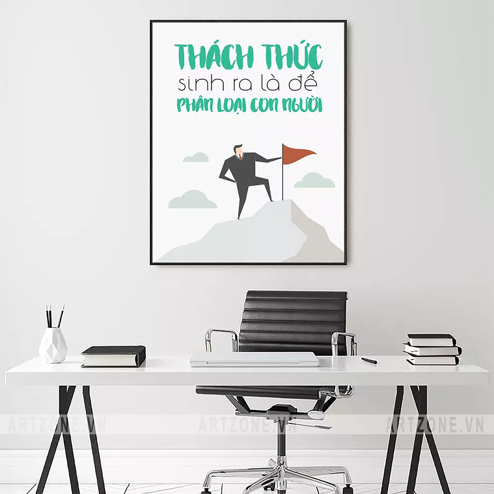 Tranh slogan tạo động lực làm việc - Tranh Cao Cấp