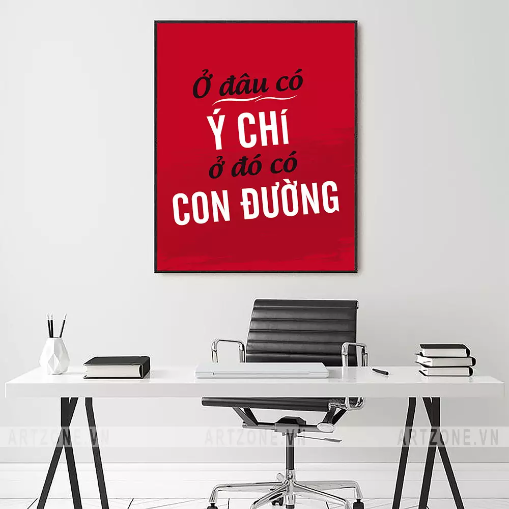 Tranh treo tường văn phòng Ở đâu có ý chí, ở đó có con đường