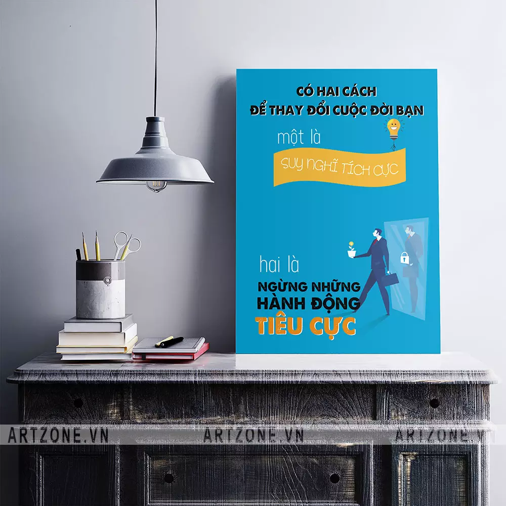 Tranh động lực treo tường văn phòng - Suy nghĩ tích cực thay đổi cuộc đời