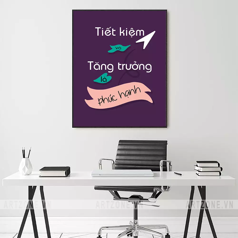 Tranh slogan trang trí văn phòng Tiết kiệm và Tăng trưởng là Phúc hạnh