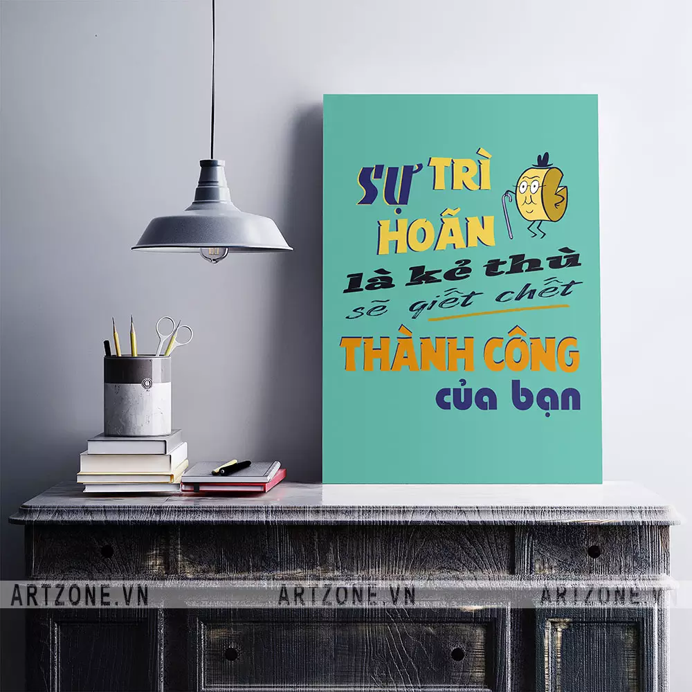 Tranh slogan văn phòng - Sự trì hoãn là kẻ thù của thành công