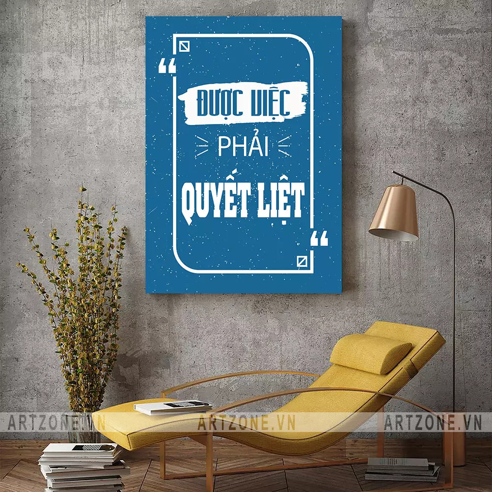 Treo tranh slogan tạo động lực trong văn phòng giúp truyền cảm hứng cho nhân viên
