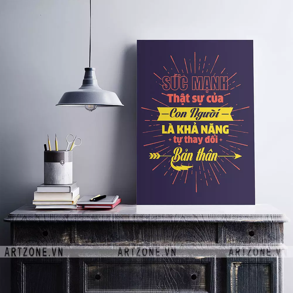 Tranh slogan văn phòng tạo động lực Sức mạnh thật sự của con người