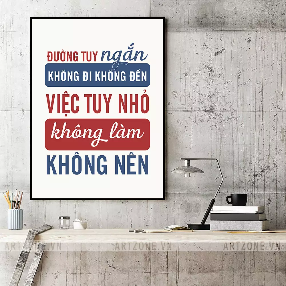 Tranh slogan trang trí văn phòng AZ1-0542 Tranh slogan trang trí văn phòng AZ1-0542