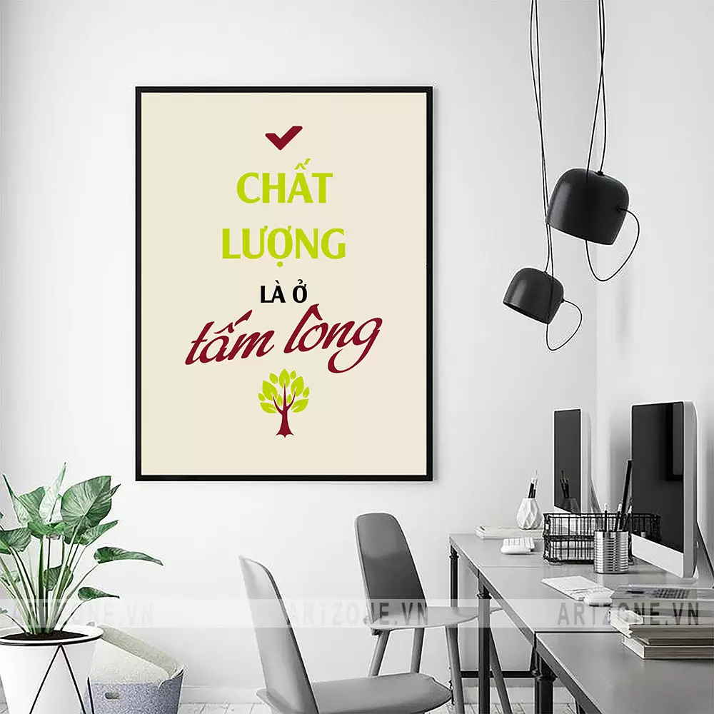 Tranh Chất Lượng Là Ở Tấm Lòng trong không gian văn phòng
