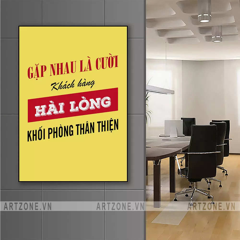 Tranh văn phòng động lực 'Gặp nhau là cười, khách hàng hài lòng'
