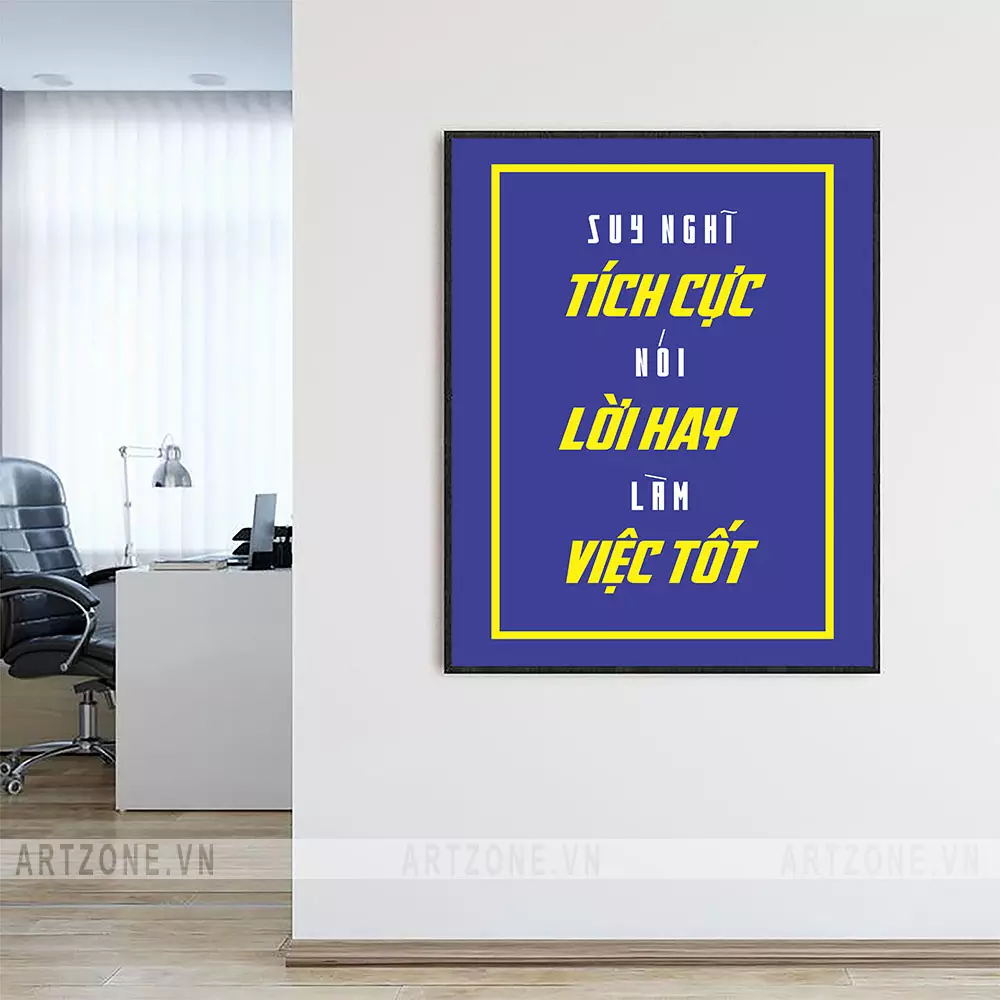 Tranh slogan Suy nghĩ tích cực Nói lời hay Làm việc tốt