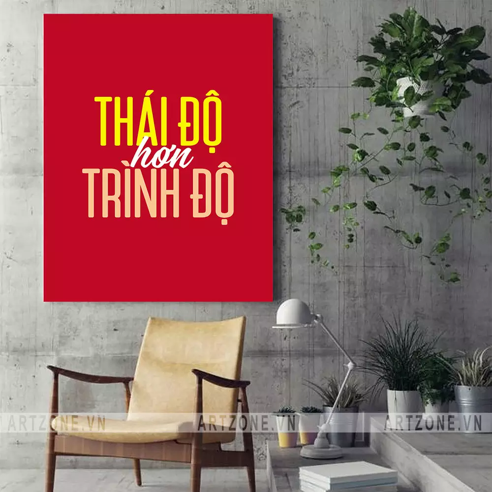 Tranh slogan Thái độ hơn trình độ phong cách hiện đại
