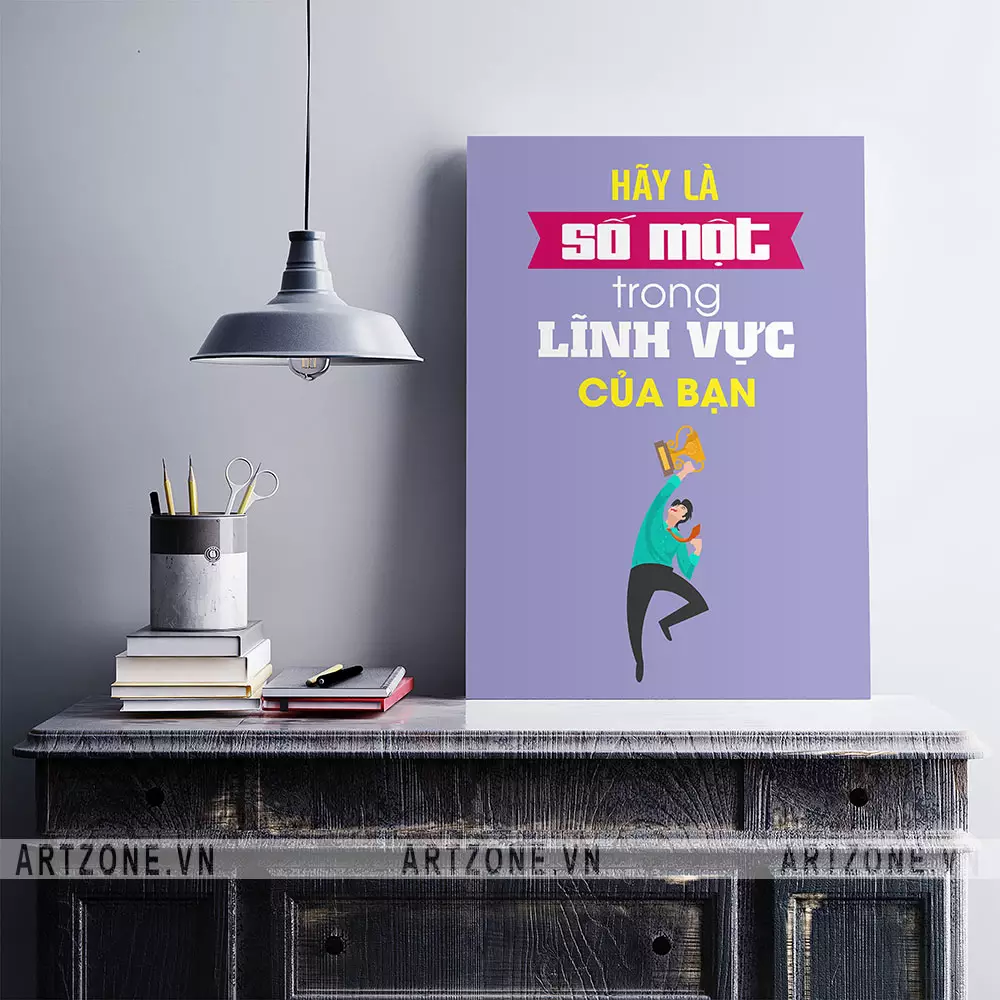 Tranh treo văn phòng Hãy là số một