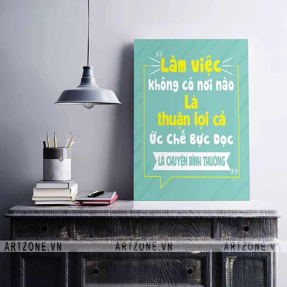Tranh văn phòng động lực làm việc không có nơi nào là thuận lợi