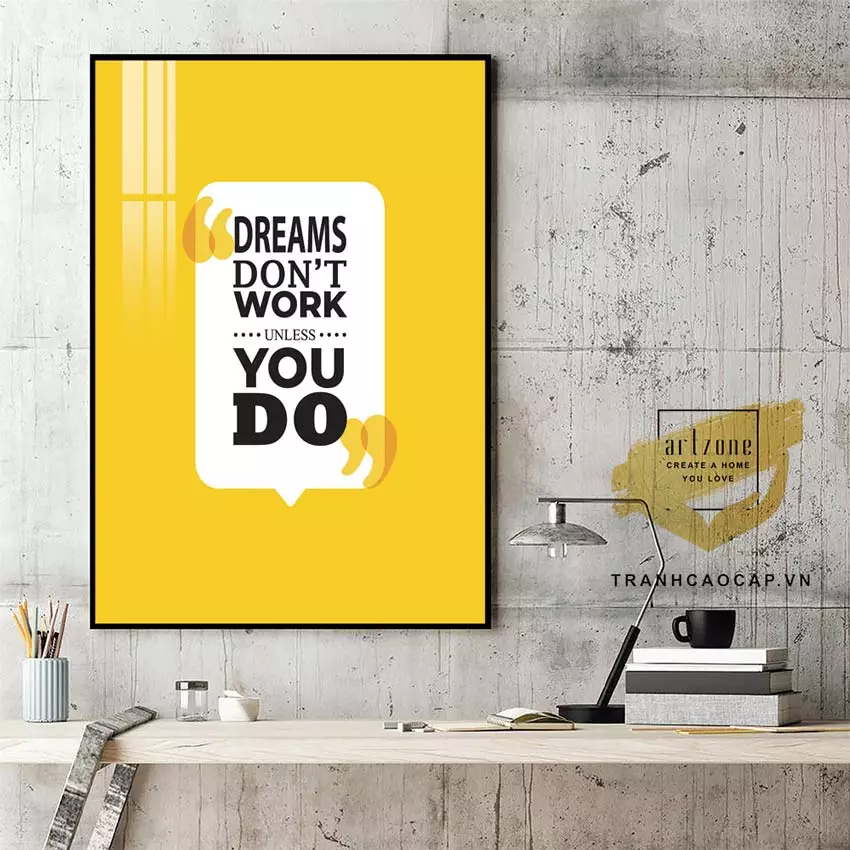 Tranh mica slogan tiếng Việt tạo động lực làm việc