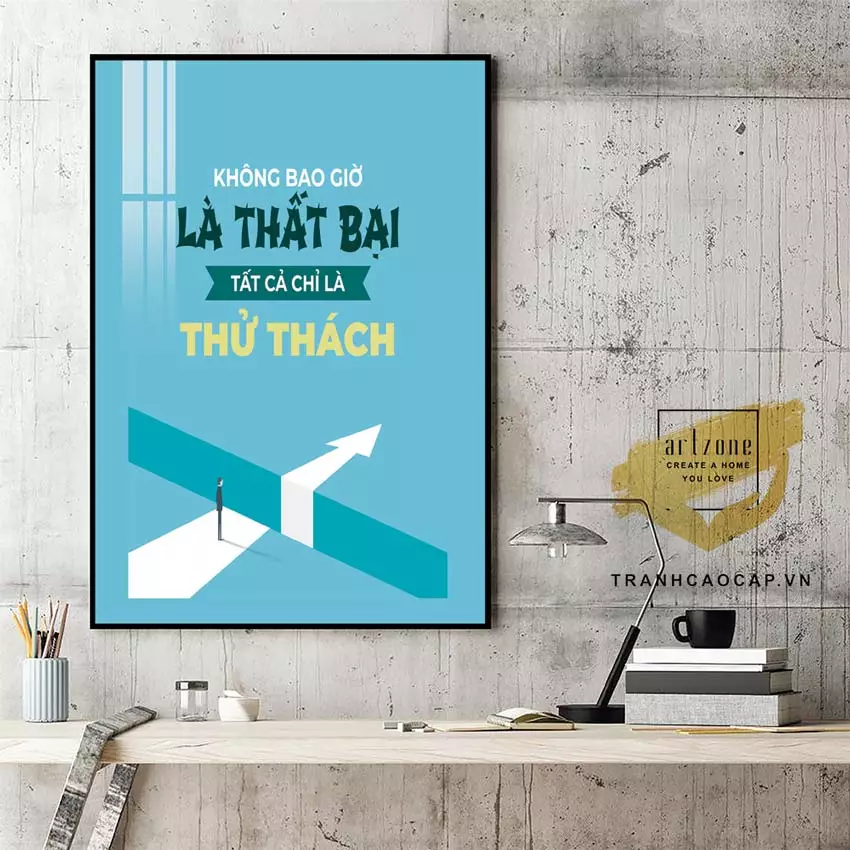 Tranh slogan mica treo tường văn phòng truyền cảm hứng