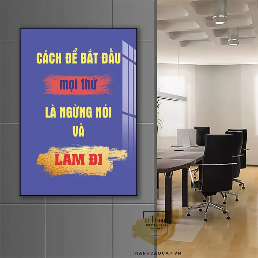 Tranh mica văn phòng với câu nói truyền động lực