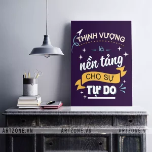 Tranh Slogan Văn phòng tạo động lực Thịnh vượng là nền tảng cho sự tự do AZ1-0392