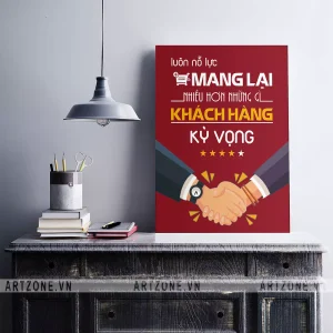 Tranh treo tường trang trí Văn phòng thúc đẩy động lực Luôn nỗ lực mang lại nhiều hơn những gì khách hàng kỳ vọng AZ1-0354
