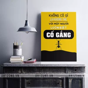 Tranh trang trí Văn phòng động lực tạo sự đoàn kết Không có gì là không thể với một người luôn biết cố gắng AZ1-0438
