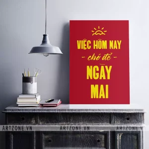 Tranh Vị trí làm việc động lực tạo sự đoàn kết Việc hôm nay chớ để ngày mai AZ1-0498