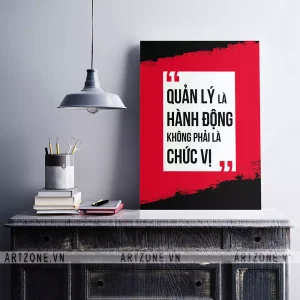 Tranh treo tường Nơi làm việc tạo động lực Quản lý là hành động, không phải chức vụ AZ1-0362