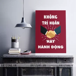 Tranh décor Phòng làm việc thúc đẩy động lực Không trì hoãn, hãy hành động AZ1-0378