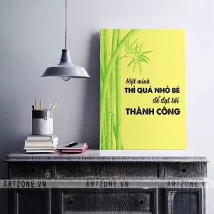 Tranh trang trí Công sở thúc đẩy động lực gắn bó nhân viên Một mình thì quá nhỏ bé để đạt tới thành công AZ1-0509