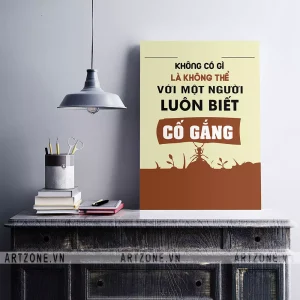 Tranh trang trí Văn phòng động lực khích lệ tinh thần Không có gì là không thể với một người luôn biết cố gắng -v3 AZ1-0440