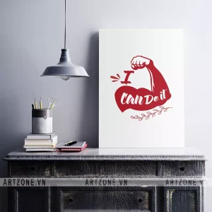 Tranh treo Bàn làm việc tạo động lực gắn bó nhân viên I can do it AZ1-0564