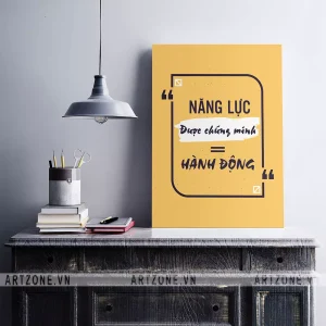 Tranh décor Văn phòng động lực Năng lực được chứng minh bằng hành động AZ1-0373