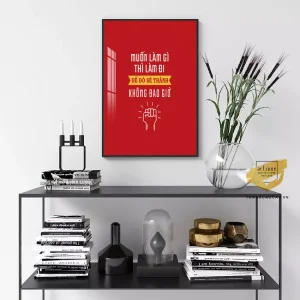 Tranh Slogan: Nguồn Cảm Hứng Bất Tận Cho Không Gian Học Tập & Làm Việc